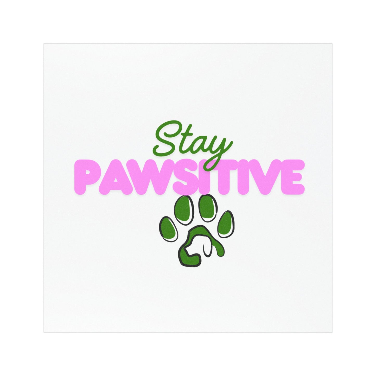 Car Magnet — “Stay Pawsitive” Paw Print Positive Vibes Pet Lover Sticker