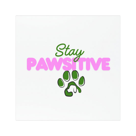 Car Magnet — “Stay Pawsitive” Paw Print Positive Vibes Pet Lover Sticker